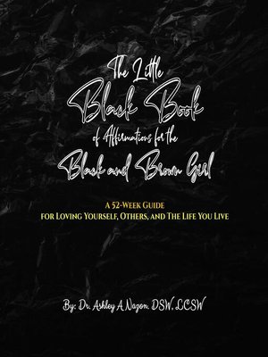 cover image of The Little  Black Book of Affirmations for the Black and Brown Girl